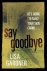 Lisa Gardner - Say Goodbye