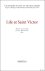 Life at Saint Victor. The L...