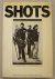 Shots. Photographs from the...