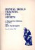 Rushall, Brent S. - Mental Skills Training for Sports -A Manual for Athletes, Coaches and Sport Psychologists
