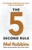 Mel Robbins - The 5 Second Rule