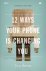 Tony Reinke - 12 Ways Your Phone Is Changing You