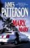 PATTERSON, James - Mary, Mary