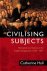 Civilising Subjects Metropo...