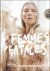 Femmes Fatales : Strong Wom...