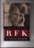RFK. A candid biography of ...