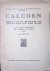 Denucé, Jan (in fac simile uitgegveen met inleiding en notas) - Calcoen: verhaal van de tweede reis van Vasco da Gama naar Indië, 1502-1503