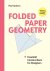 Paul Jackson - Folded Paper Geometry