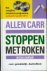 Allen Carr - de  Carr Methode; Stoppen met roken [met CD`s ]