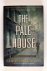 The pale house. A Gregor Re...