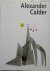 Alexander Calder. De grote ...