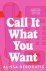 Alissa DeRogatis - Call It What You Want - Sloane wil ware liefde, Ethan wil geen label