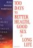 Eric Steven Yudelove - 100 Days to Better Health, Good Sex and Long Life
