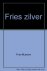 Fries zilver. [Frisian Silver]