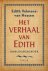 Edith Velmans-van Hessen & Rob van Moppes - Het verhaal van Edith