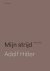 Hitler, Adolf - Mijn strijd/ Mein Kampf [DE NEDERLANDSE VERTALING]
