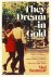Diabou Mai Sennaar - They Dream In Gold