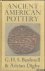 Bushnell, G.H.S.  Adrian Digby - Ancient American Pottery