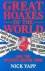 Great Hoaxes of the World