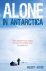 Aston, Felicity - Alone in Antarctica