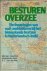 Wal, S. L. van der - Besturen overzee; Herinneringen van oud-ambtenaren bij het binnenlands bestuur in Nederlandsch-Indië