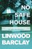 Linwood Barclay - No Safe House