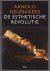 Heumakers, Arnold - De esthetische revolutie, hoe verlichting en romantiek de kunst uitvonden