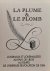 La Plume  Le Plomb. Journau...