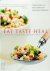 Eat-Taste-Heal An Ayurvedic...