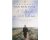 Sir Laurens van der Post - A Walk with a White Bushman