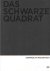 Gaßner, Hubertus - Das schwarze Quadrat - Hommage an Malewitsch