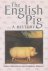 The English pig a history