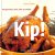 Summer, Emma - Kip!