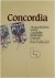 Concordia - de geschiedenis...