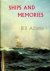 Adams, Bill - Ships and Memories