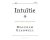 Malcolm Gladwell - Intuitie