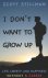 I Don`t Want To Grow Up