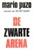 Puzo, Mario - De zwarte Arena