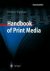 Handbook of Print Media / T...