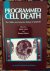 Programmed Cell Death / The...