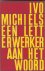 Ivo Michiels: een letterwer...