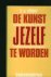 De kunst jezelf te worden.