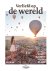 Verliefd op de Wereld De me...