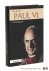Paul VI. Die Biographie.