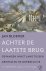Jan Blokker - Achter de laatste brug