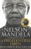 Mandela, Nelson & Mandla Langa - De presidentiële jaren - Bij de vrijheid begint het pas