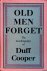 Old Men Forget: The Autobio...