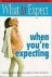 What to Expect When You're ...