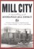 Mill City A Visual History ...