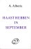 Haast hebben in september
